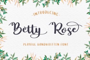 Betty Rose: The Handwritten Script Font for Scroll-Stopping Visuals