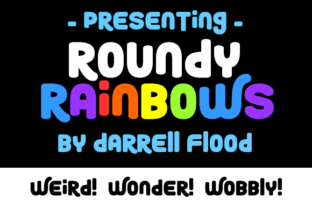 Roundy Rainbows Typeface for Playful Campaign Graphics